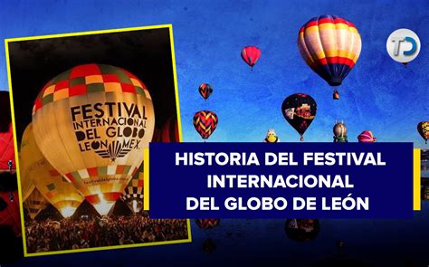 El Festival del Globo de León: Una Celebración Aéreade la Cultura Mexicana y un Ejemplo de Innovación Empresarial